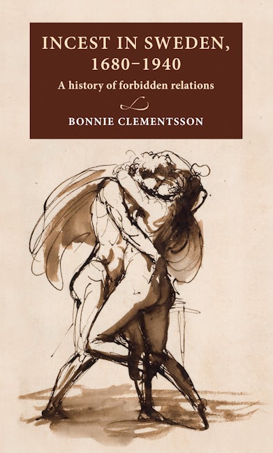 Book cover image for Incest in Sweden, 1680–1940 ISBN: 9789198469905
